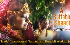 A Suitable Shaadi: Trade, Traditions & Tamasha in Bundeli Weddings