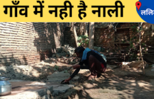 Lalitpur news, Villagers have been demanding drain for the last 15 years